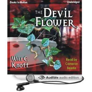   Flower (Audible Audio Edition) Will C Knott, Cameron Beierle Books