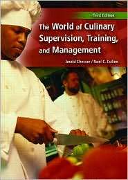 World of Culinary Supervision, Training and Management, (0131140701 