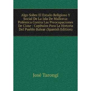    CapÃ­tulos Para La Historia Del Pueblo Balear (Spanish Edition