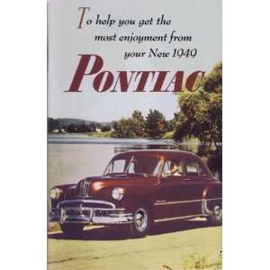    1949 PONTIAC Full Line Owners Manual User Guide Automotive