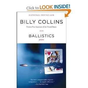  Ballistics Poems [Paperback] Billy Collins Books