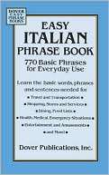 Easy Italian Phrase Book 770 Dover Publications Incorporated