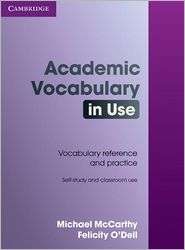 Academic Vocabulary in Use 50 Units of Academic Vocabulary Reference 