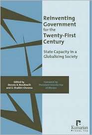 Reinventing Government for the Twenty First Century State Capacity in 