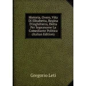   Politica (Italian Edition) Gregorio Leti  Books
