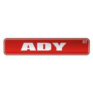   ADY ST  STREET SIGN NAME