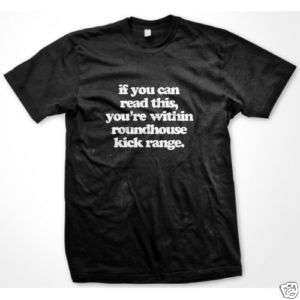 Within Roundhouse Kick Range Mens Funny T shirt Karate  