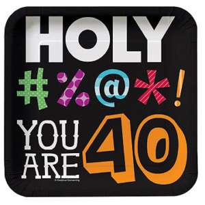 40th Birthday Party (Age 40) HOLY BLEEP DESSERT PLATES  