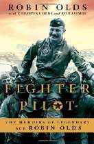 The widely anticipated memoir of legendary ace American fighter pilot 