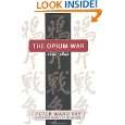 Opium War, 1840 1842 Barbarians in the Celestial Empire in the Early 