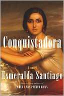   Conquistadora by Esmeralda Santiago, Knopf Doubleday 