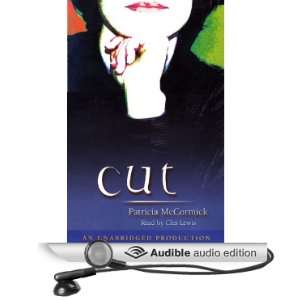    Cut (Audible Audio Edition) Patricia McCormick, Clea Lewis Books