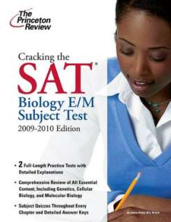   Cracking the SAT Biology E/M Subject Test, 2009 2010 