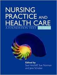 Nursing Practice and Health Care, (0340928883), Sue Hinchliff 