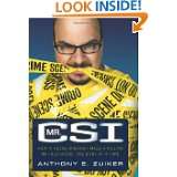 Mr. CSI How a Vegas Dreamer Made a Killing in Hollywood, One Body at 