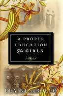   A Proper Education for Girls by Elaine diRollo, Crown 