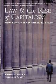 Law and the Rise of Capitalism, (1583670300), Michael Tigar, Textbooks 