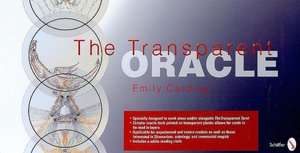   The Transparent Oracle by Emily Carding, Schiffer 