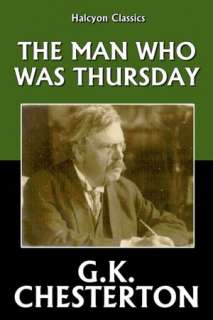   Heretics by G.K. Chesterton by G. K. Chesterton 