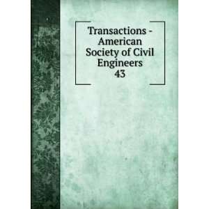  Society of Civil Engineers. 43 American Society of Civil Engineers 