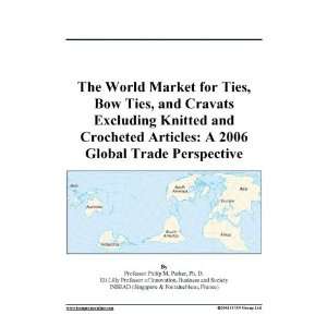 The World Market for Ties, Bow Ties, and Cravats Excluding Knitted and 