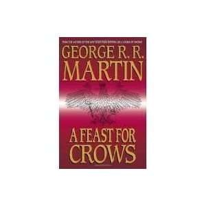   Feast for Crows (A Song of Ice and Fire, Book 4)  Author  Books