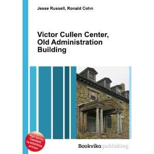  Victor Cullen Center, Old Administration Building Ronald 