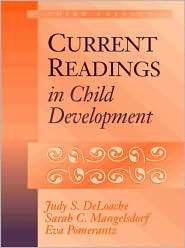 Current Readings in Child Development, (0205279554), Judy S. DeLoache 