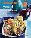 Food & Wine Annual 2011 An Food and Wine Magazine Editors