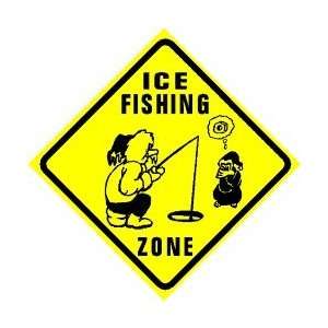  ICE FISHING ZONE winter sport fun joke sign