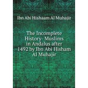   Abi Hisham Al Muhajir Ibn Abi Hishaam Al Muhajir  Books