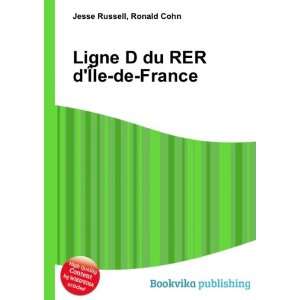   du RER dÃ?le de France Ronald Cohn Jesse Russell  Books