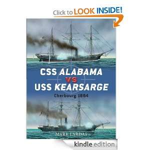 CSS Alabama vs USS Kearsarge (Duel) Mark Lardas  Kindle 