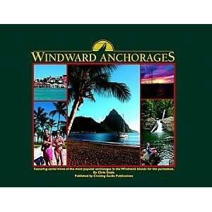  Windward Anchorages   2010 Ed. 