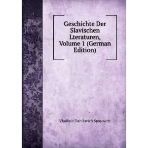   , Volume 1 (German Edition) Vladimir Danilovich Spasovich Books