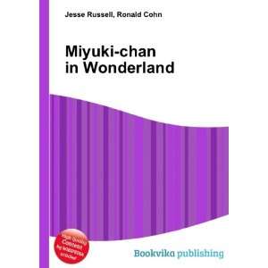  Miyuki chan in Wonderland Ronald Cohn Jesse Russell 