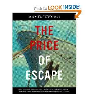  The Price of Escape [Paperback] David Unger Books