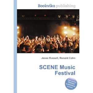 SCENE Music Festival Ronald Cohn Jesse Russell  Books