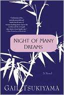   Night of Many Dreams by Gail Tsukiyama, St. Martins 