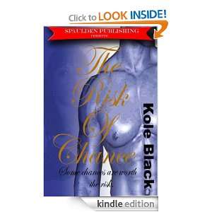 THE RISK of CHANCE *book 2* (The Chance Series) Urban Fiction, Kole 