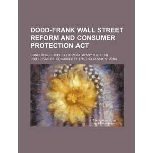  Dodd Frank Wall Street Reform and Consumer Protection Act 