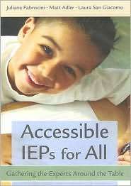 Accessible IEPs for All Gathering the Experts Around the Table 