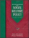   Welfare Policy, (0205267718), Neil Gilbert, Textbooks   