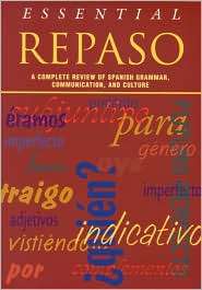 Essential Repaso A Complete Review of Spanish Grammar, Communication 