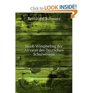  Jacob Wimpheling der Altvater des Deutschen Schulwesens 