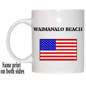  US Flag   Waimanalo Beach, Hawaii (HI) Mug Everything 