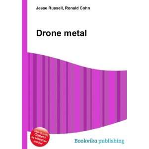  Drone metal Ronald Cohn Jesse Russell Books