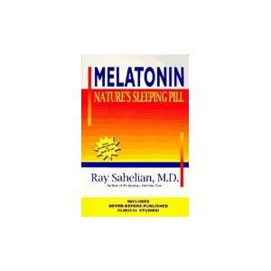  Melatonin (9780963975577) Ray Sahelian Books