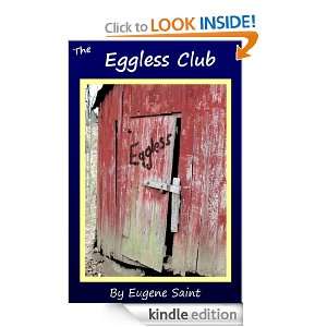 The Eggless Club Eugene Saint  Kindle Store