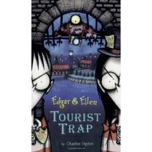    Tourist Trap (Edgar & Ellen) [Hardcover] Charles Ogden Books